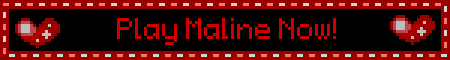 A black and red gif that says 'Play Maline Now'